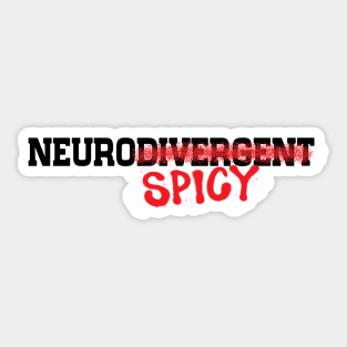 Neuro Spicy Sticker